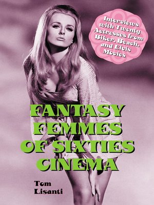 cover image of Fantasy Femmes of Sixties Cinema